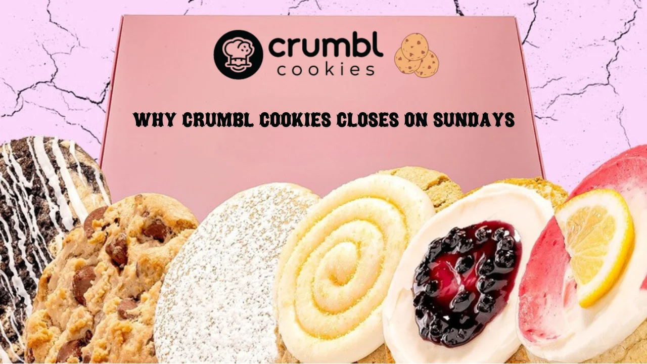 Why Crumbl Cookies Closes on Sundays