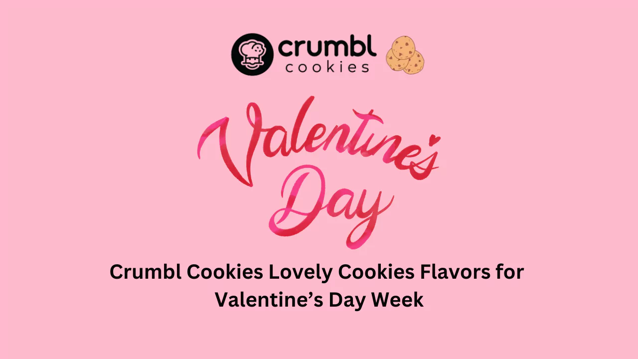 Crumbl Cookies Lovely Cookies Flavors for Valentine’s Day Week 2025
