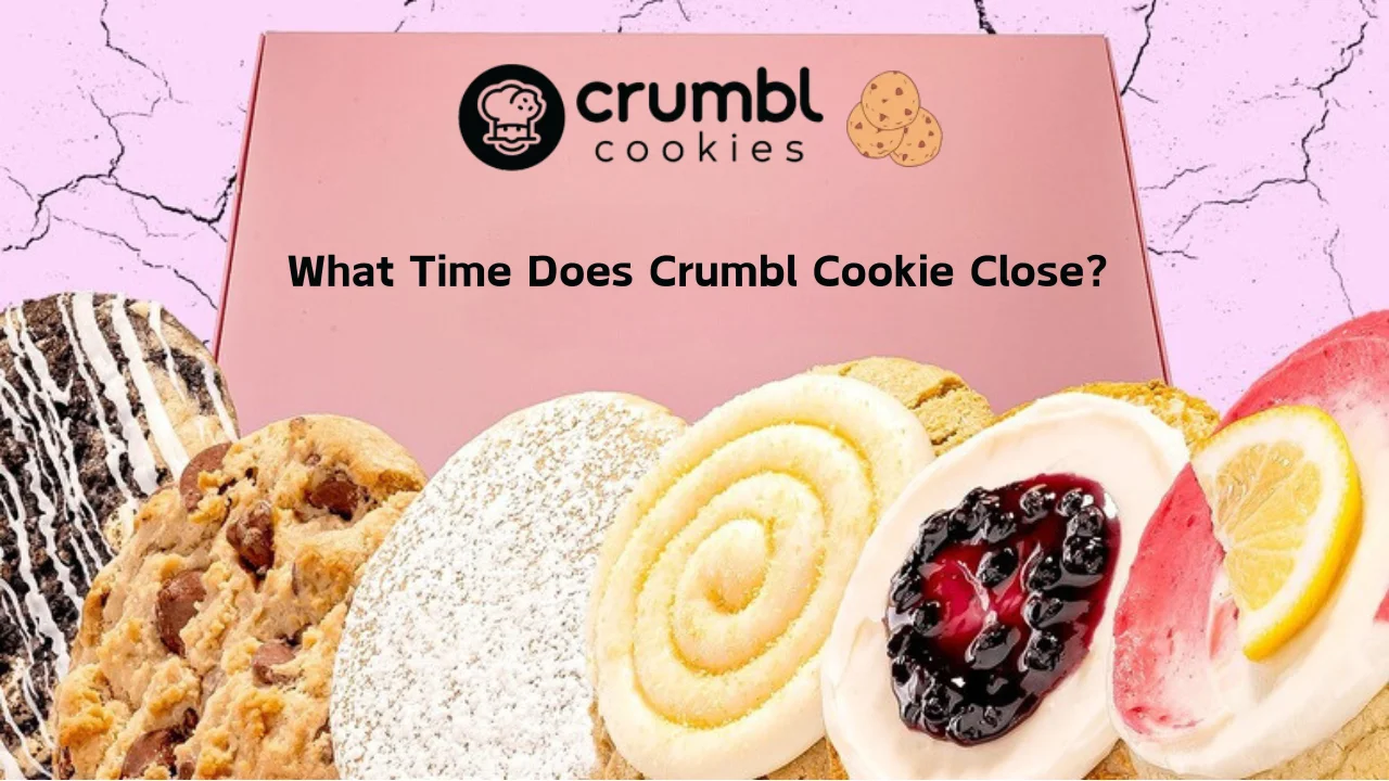 What Time Does Crumbl Cookie Close