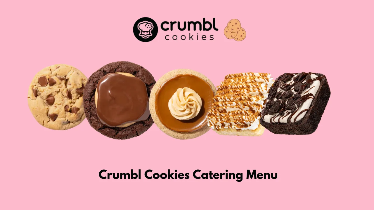 Crumbl Cookies Catering Menu