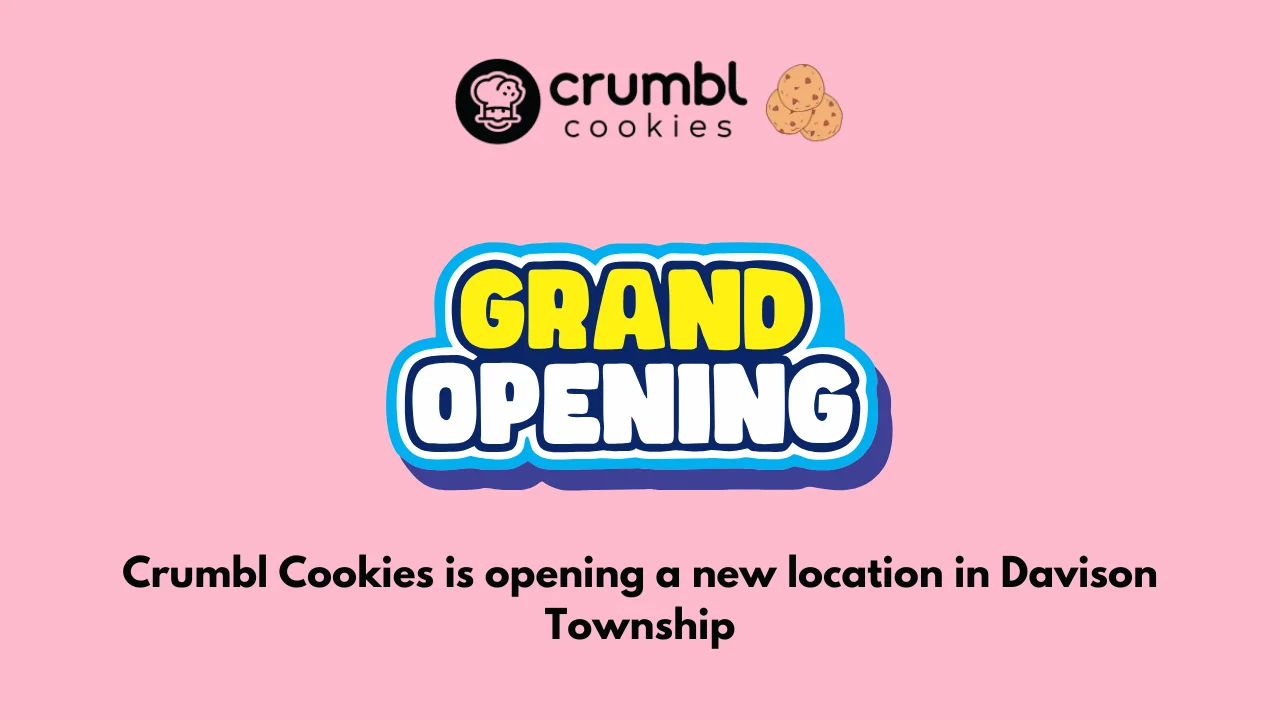 Crumbl Cookies is opening a new location in Davison Township